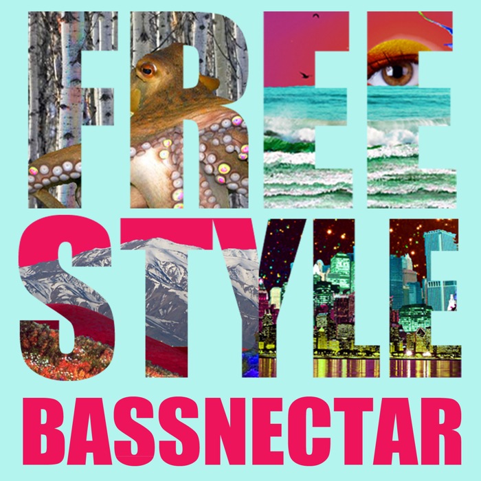 Bassnectar - Freestyle - Out Now
